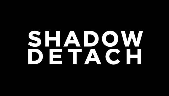 56 SHADOW DETACH:影子分离