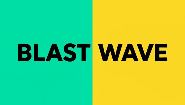 09 BLAST WAVE:爆风与冲击波