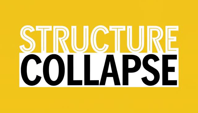 19 STRUCTURE COLLAPSE:结构坍塌
